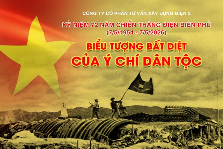 CHIẾN THẮNG ĐIỆN BIÊN PHỦ - BIỂU TƯỢNG BẤT DIỆT CỦA Ý CHÍ DÂN TỘC